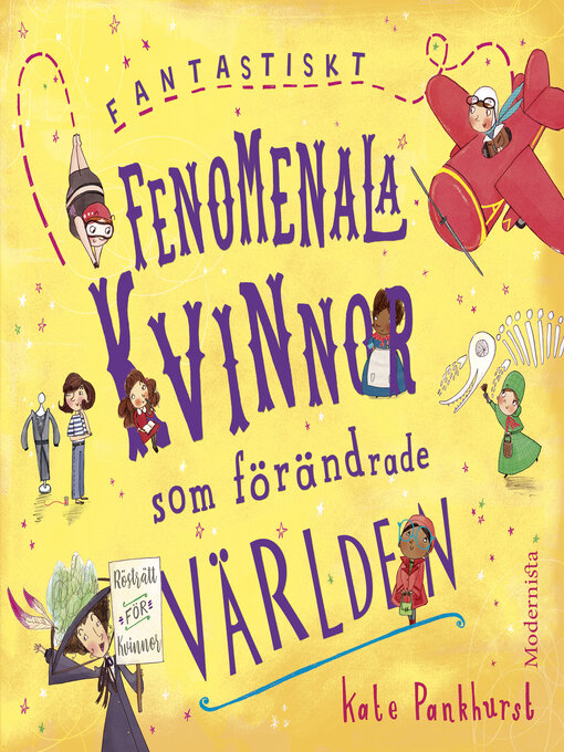 Titeldetaljer för Fantastiskt fenomenala kvinnor som förändrade världen av Kate Pankhurst - Tillgänglig